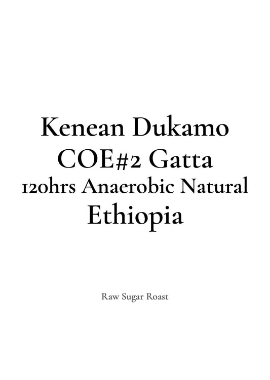 【NEW】Ethiopia  Kenean Dukamo -COE#2 Gatta-